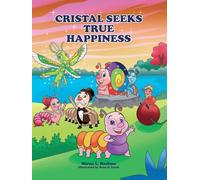 Cristal Seeks True Happiness