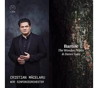 Cristian Macelaru; WDR Sinfonieorchester - Bartok: The Wooden Prince & Dance Suite
