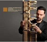 Cristian Sandrin - Beethoven: Kavatine, Sonates Op. 109, 110 & 111