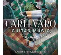 Cristiano Poli Cappelli - Carlevaro: Guitar Music