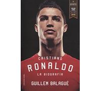 Cristiano Ronaldo: La Biografía