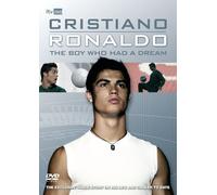 Cristiano Ronaldo - The Boy Who Had A Dream [DVD]