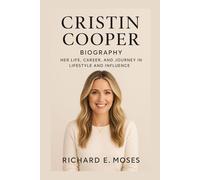 CRISTIN COOPER BIOGRAPHY: HER LIFE, CAREER, AND JOURNEY IN LIFESTYLE AND INFLUENCE