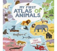 Cristina Banfi My First Atlas of Animals : Small Format Hardcover Book Cristina Banfi Multicolor