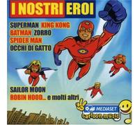 Cristina D'avena - I Nostri Eroi