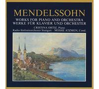 Cristina Ortiz - Mendelssohn - Works for Piano and Orchestra