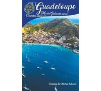 Cristina Rebiere Guadeloupe, Marie-Galante and Saintes islands (Paperback)