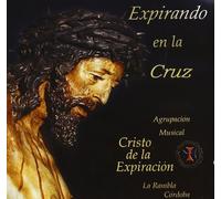 Cristo De La Expiracion - Expirando En La Cruz