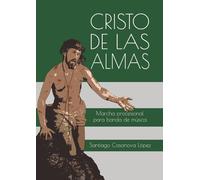 CRISTO DE LAS ALMAS: Partitura de marcha procesional para banda de música