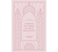 Cristo es Todo lo que Necesito: Un Estudio del libro de Colosenses: A Love God Greatly Spanish Bible Study (Christ is All I Need: A Study of Colossians)