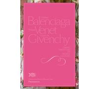 Cristobal Balenciaga, Philippe Venet, Hubert de Givenchy : Grand Traditions of French Couture