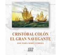 Cristóbal Colón, el gran navegante