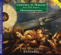 Cristobal de Morales: Missa Mille Regretz by Hilliard Ensemble