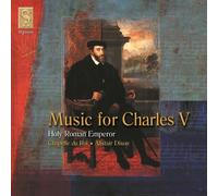 Cristóbal de Morales - Music for Charles V /Chapelle du Roi · Dixon
