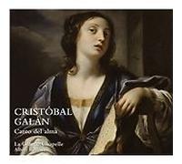 Cristóbal Galán: Song Of The S - La Grande Chapelle/Àngel Re