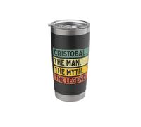 Cristobal The Man The Myth The Legend Funny Personalized Stainless Steel Insulated Tumbler
