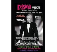 Criswell Predicts an Accurate Glimpse of the Future