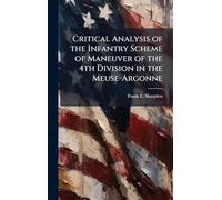 Critical Analysis of the Infantry Scheme of Maneuver of the 4th Division in the Meuse-Argonne