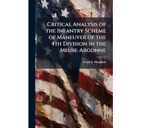Critical Analysis of the Infantry Scheme of Maneuver of the 4th Division in the Meuse-Argonne