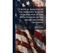 Critical Analysis of the Infantry Scheme of Maneuver of the 89th Division in the Meuse-Argonne Offensive