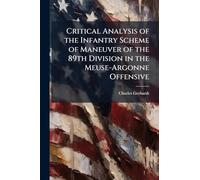 Critical Analysis of the Infantry Scheme of Maneuver of the 89th Division in the Meuse-Argonne Offensive