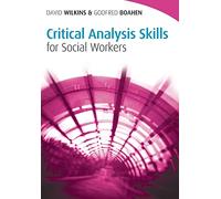 Critical Analysis Skills For Social Workers