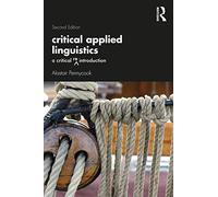 Critical Applied Linguistics: A Critical Re-Introduction – Routledge