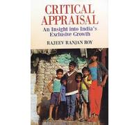 Critical Appraisal: An Insight into India's Exclusive Growth