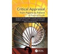Critical Appraisal from Papers to Patient: A Practical Guide