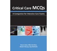 Critical Care MCQs : A Companion for Intensive Care Exams