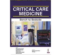 Critical Care Medicine: Bench to Bedside