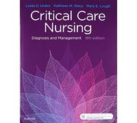 Critical Care Nursing: Diagnosis and Management