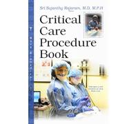 Critical Care Procedure Book (Emergency and Intensive Care Medicine)