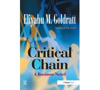 Critical Chain: A Business Novel by Eliyahu M Goldratt (1997-09-04)