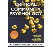 Critical Community Psychology: 13 (BPS Textbooks in Psychology)