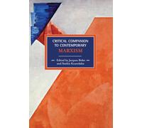 Critical Companion to Contemporary Marxism: Historical Materialism, Volume 16