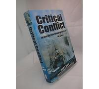 Critical Conflict: the Royal Navy's Mediterranean Campaign in 1940