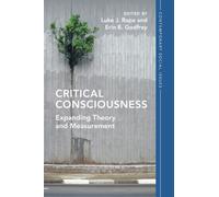 Critical Consciousness : Expanding Theory and Measurement