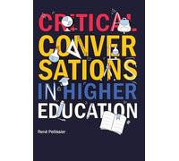 Critical Conversations in Higher Education