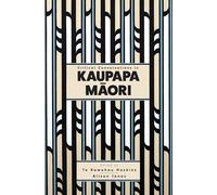 Critical Conversations in Kaupapa Māori