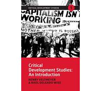 Critical Development Studies: An Introduction: 1