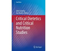 Critical Dietetics and Critical Nutrition Studies