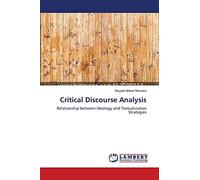 Critical Discourse Analysis: Relationship between Ideology and Textualization Strategies