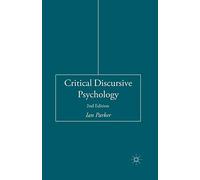 Critical Discursive Psychology