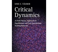 Critical Dynamics: A Field Theory Approach to Equilibrium and Non-Equilibrium Scaling Behavior