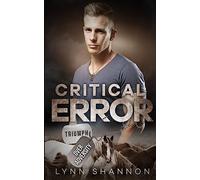 Critical Error: A Small-town Christian Romantic Suspense: 2 (Triumph Over Adversity)