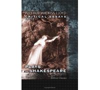 Critical Essays on the Plays of Shakespeare