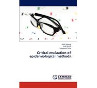 Critical evaluation of epidemiological methods