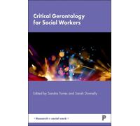 Critical Gerontology for Social Workers