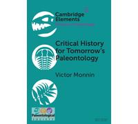 Critical History for Tomorrow's Paleontology